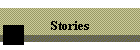 Stories